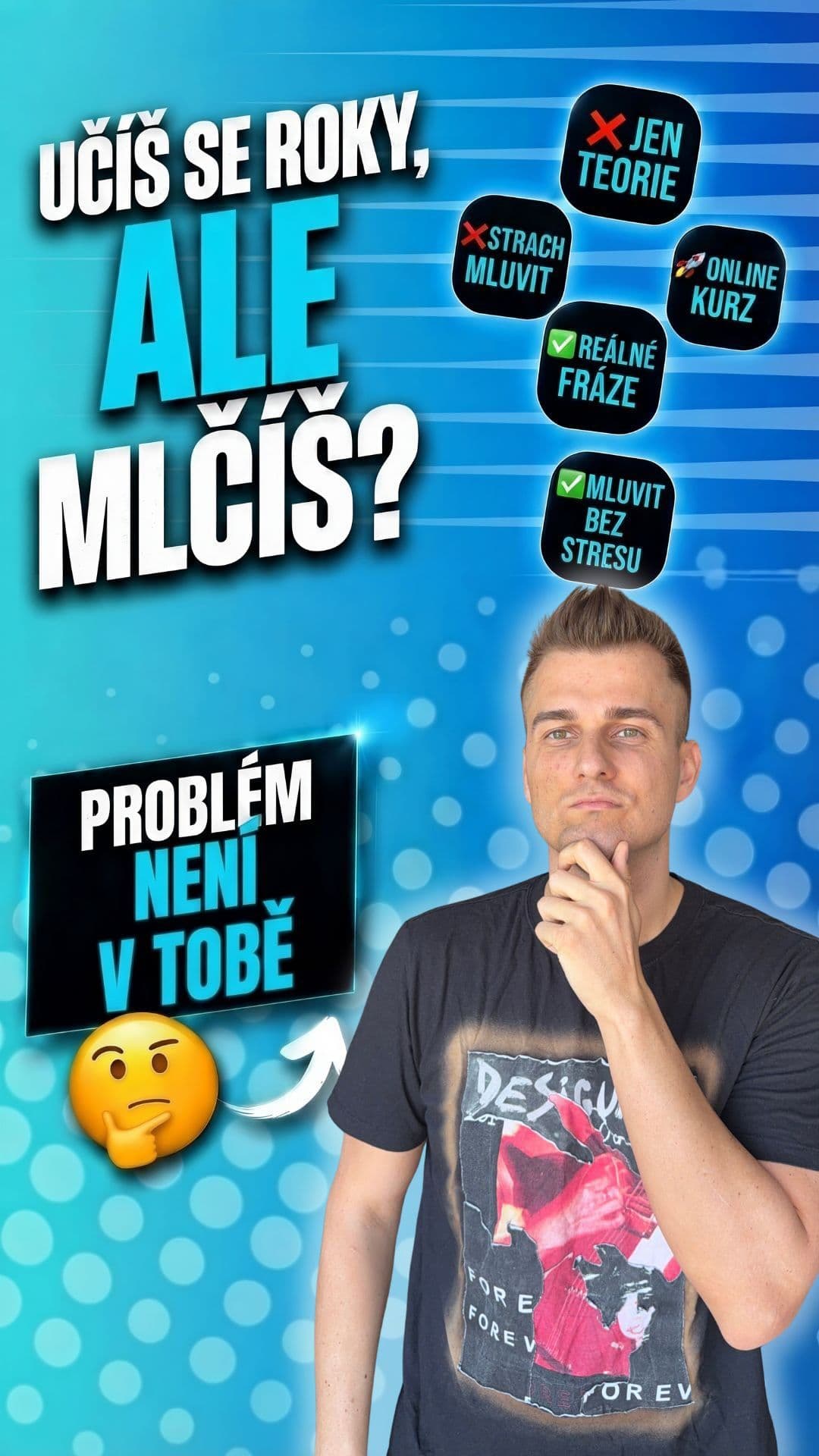 Taky máš v hlavě hromadu gramatických pravidel, ale když dojde na lámání chleba v zahraničí, na hotelu nebo v práci, rad